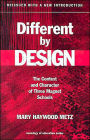 Different by Design: The Context and Character of Three Magnet Schools / Edition 1