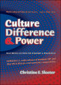 Culture, Difference, and Power, Revised Edition / Edition 1