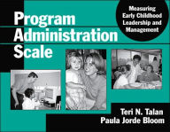 Program Administration Scale: Measuring Early Childhood Leadership and Management / Edition 1