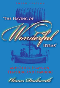 Title: The Having of Wonderful Ideas