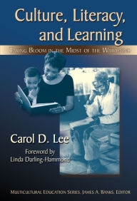 Culture, Literacy, and Learning: Taking Bloom in the Midst of the Whirlwind