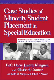 Case Studies of Minority Student Placement in Special Education / Edition 1