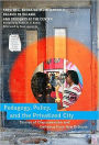 Pedagogy, Policy, and the Privatized City: Stories of Dispossession and Defiance from New Orleans