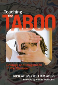 Teaching the Taboo: Courage and Imagination in the Classroom