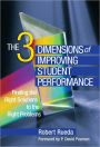 The 3 Dimensions of Improving Student Performance: Find the Right Solutions to the Right Problems