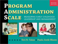 Program Administration Scale: Measuring Early Childhood Leadership and Management