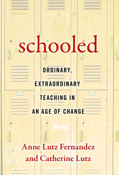 Schooled-Ordinary, Extraordinary Teaching in an Age of Change
