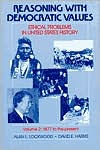 Title: Reasoning with Democratic Values: Ethical Problems in United States History, Volume 2 / Edition 1, Author: LOCKWOOD