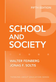 Title: School and Society, Author: Walter Feinberg