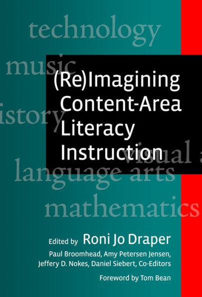 (Re)Imagining Content-Area Literacy Instruction