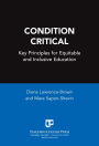 Condition Critical-Key Principles for Equitable and Inclusive Education