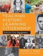 Teaching History, Learning Citizenship: Tools for Civic Engagement