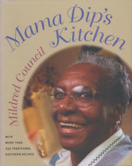 Title: Mama Dip's Kitchen, Author: Mildred Council