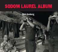 Title: Sodom Laurel Album / Edition 1, Author: Rob Amberg