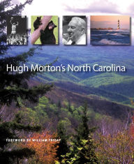 Title: Hugh Morton's North Carolina / Edition 1, Author: Hugh Morton