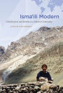 Isma'ili Modern: Globalization and Identity in a Muslim Community / Edition 1