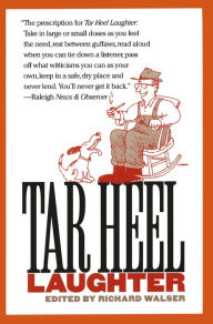 Title: Tar Heel Laughter, Author: Richard Walser
