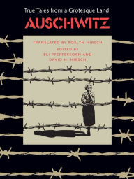 Title: Auschwitz: True Tales From a Grotesque Land / Edition 1, Author: Sara Nomberg-Przytyk