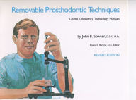 Title: Removable Prosthodontic Techniques / Edition 2, Author: John B. Sowter
