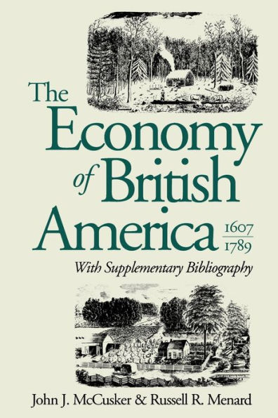 The Economy of British America, 1607-1789 / Edition 1