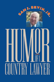 Title: Humor of a Country Lawyer, Author: Sam J. Ervin