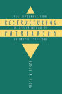 Restructuring Patriarchy: The Modernization of Gender Inequality in Brazil, 1914-1940 / Edition 2