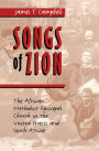 Songs of Zion: The African Methodist Episcopal Church in the United States and South Africa