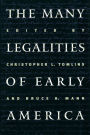 The Many Legalities of Early America