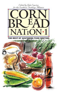 Title: Cornbread Nation 1: The Best of Southern Food Writing, Author: John Egerton