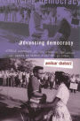 Advancing Democracy: African Americans and the Struggle for Access and Equity in Higher Education in Texas / Edition 1
