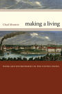 Making a Living: Work and Environment in the United States / Edition 1