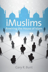iMuslims: Rewiring the House of Islam / Edition 1