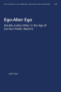 Ego-Alter Ego: Double and/as Other in the Age of German Poetic Realism