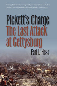 Pickett's Charge--The Last Attack at Gettysburg / Edition 1