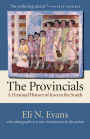 The Provincials: A Personal History of Jews in the South