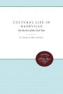 Cultural Life in Nashville: On the Eve of the Civil War