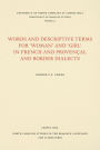 Words and Descriptive Terms for Woman and Girl in French, Provençal, and Border Dialects