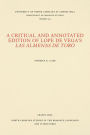 A Critical and Annotated Edition of Lope de Vega's Las almenas de Toro