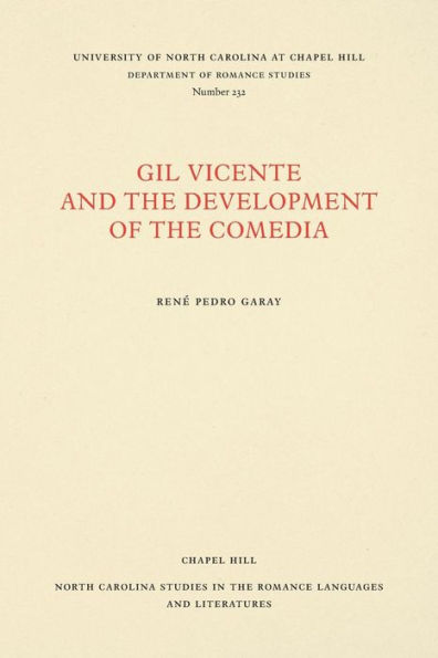 Gil Vicente and the Development of the Comedia