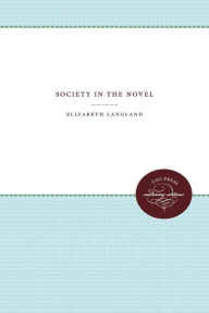 Title: Society in the Novel, Author: Elizabeth Langland