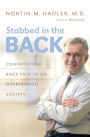 Stabbed in the Back: Confronting Back Pain in an Overtreated Society