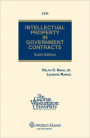 Intellectual Property in Government Contracts, Sixth Edition / Edition 6