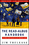 The Read-Aloud Handbook {Rebound edition}