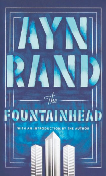 The Fountainhead (Turtleback School & Library Binding Edition)