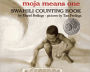 Moja Means One: Swahili Counting Book (Turtleback School & Library Binding Edition)