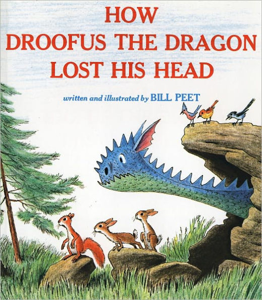How Droofus the Dragon Lost His Head (Turtleback School & Library Binding Edition)