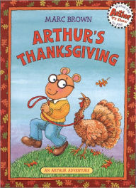 Arthur's Thanksgiving (Arthur Adventures Series) (Turtleback School & Library Binding Edition)