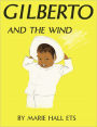 Gilberto And The Wind (Turtleback School & Library Binding Edition)