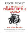 If I Were in Charge of the World and other Worries (Turtleback School & Library Binding Edition)