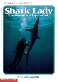 Shark Lady: True Adventures of Eugenie Clark (Turtleback School & Library Binding Edition)